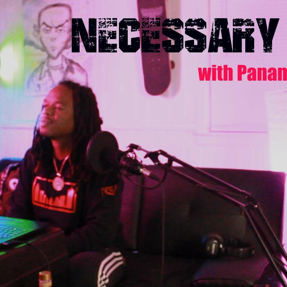 Necessary Lie Podcast with Panama Lee