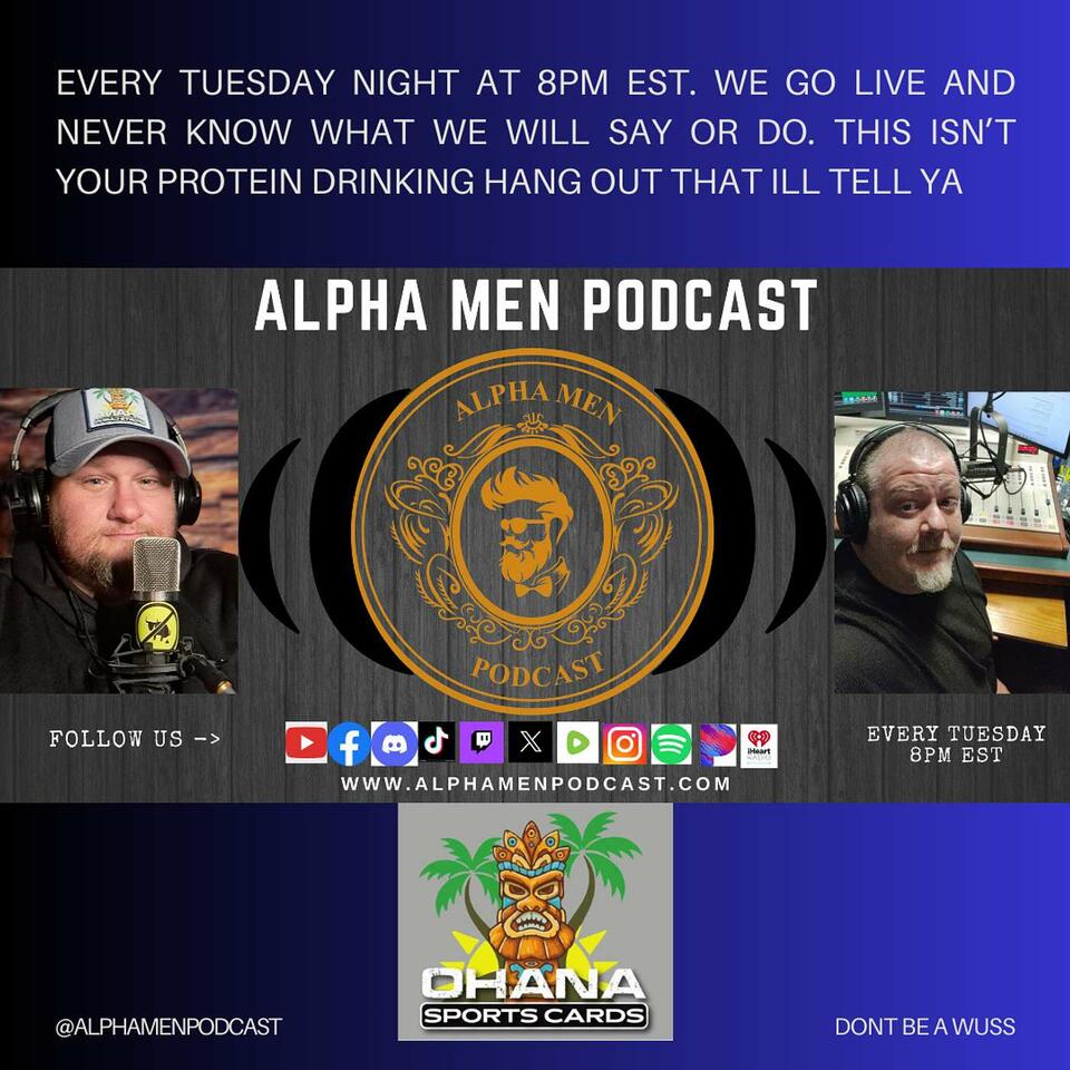 Alpha Men Podcast