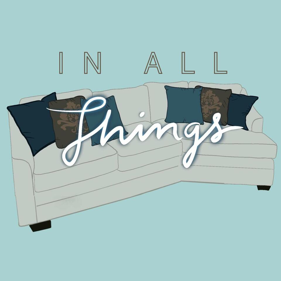 In All Things