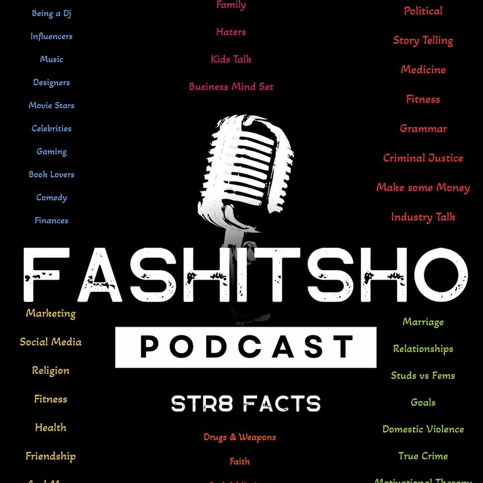 FaShItShO tha PoDcAsT