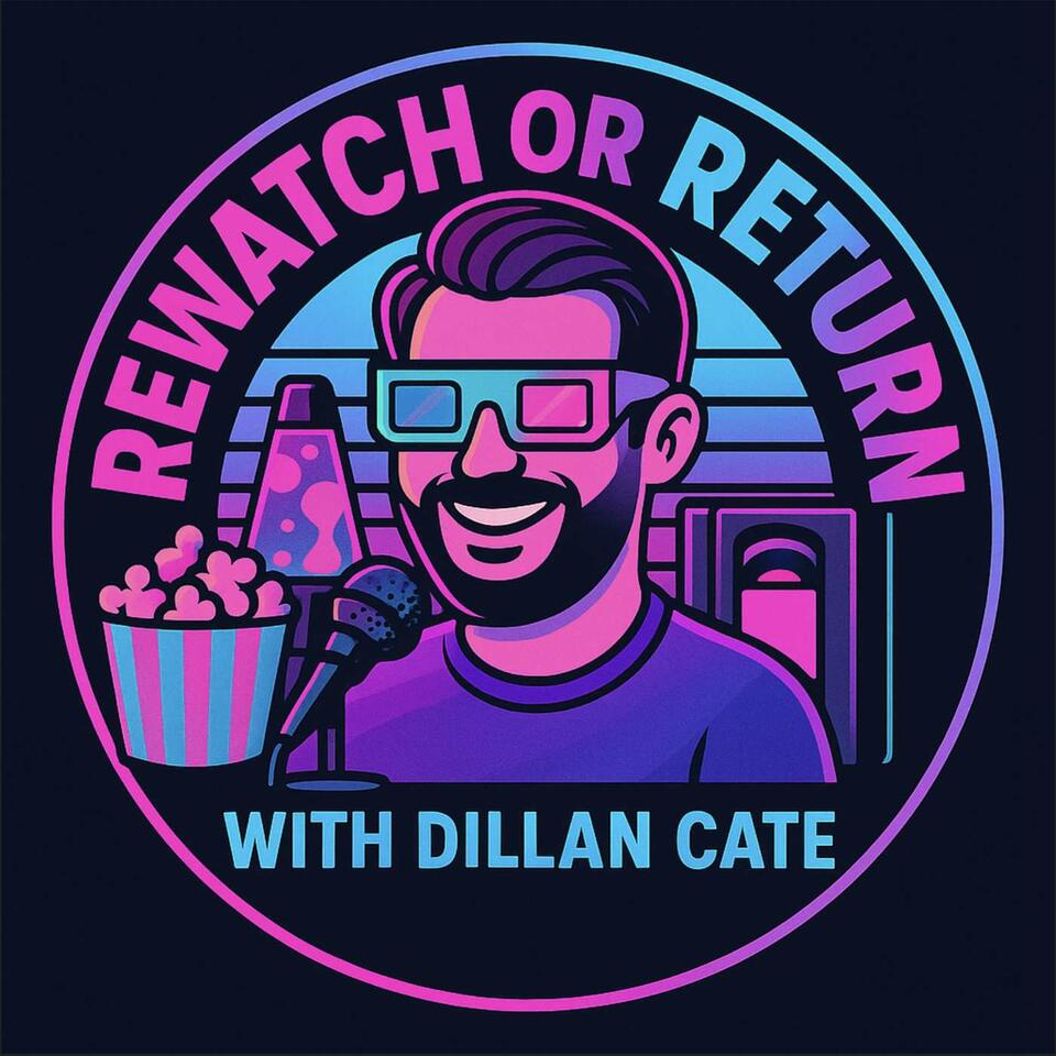 Rewatch or Return