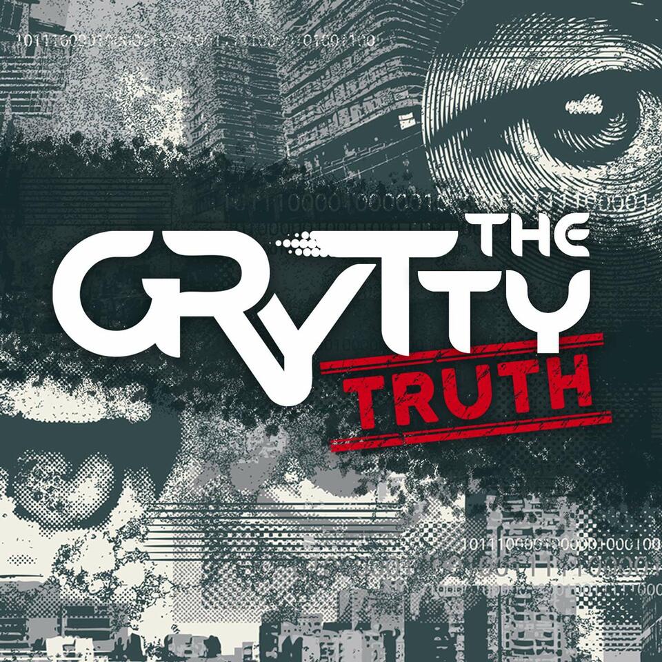 The GRyTTY Truth