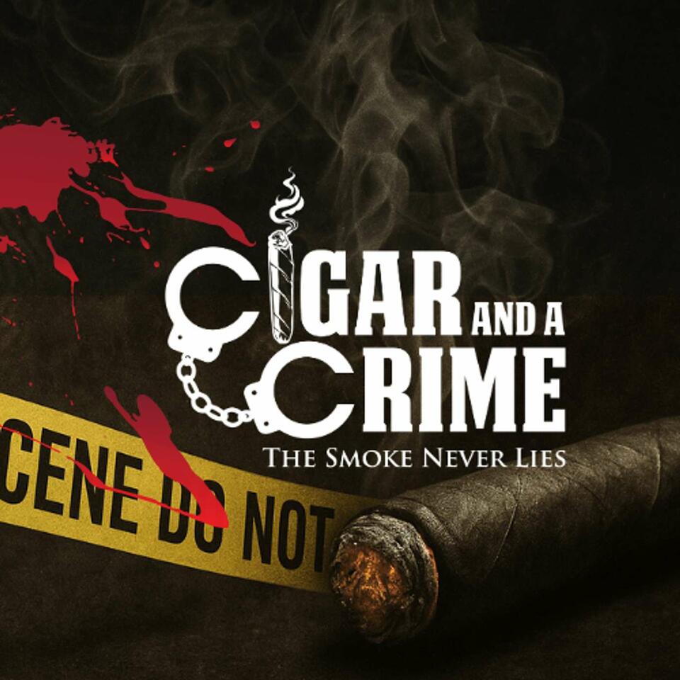 Cigar And A Crime