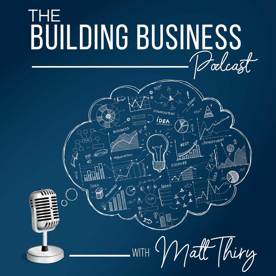The Building Business Podcast