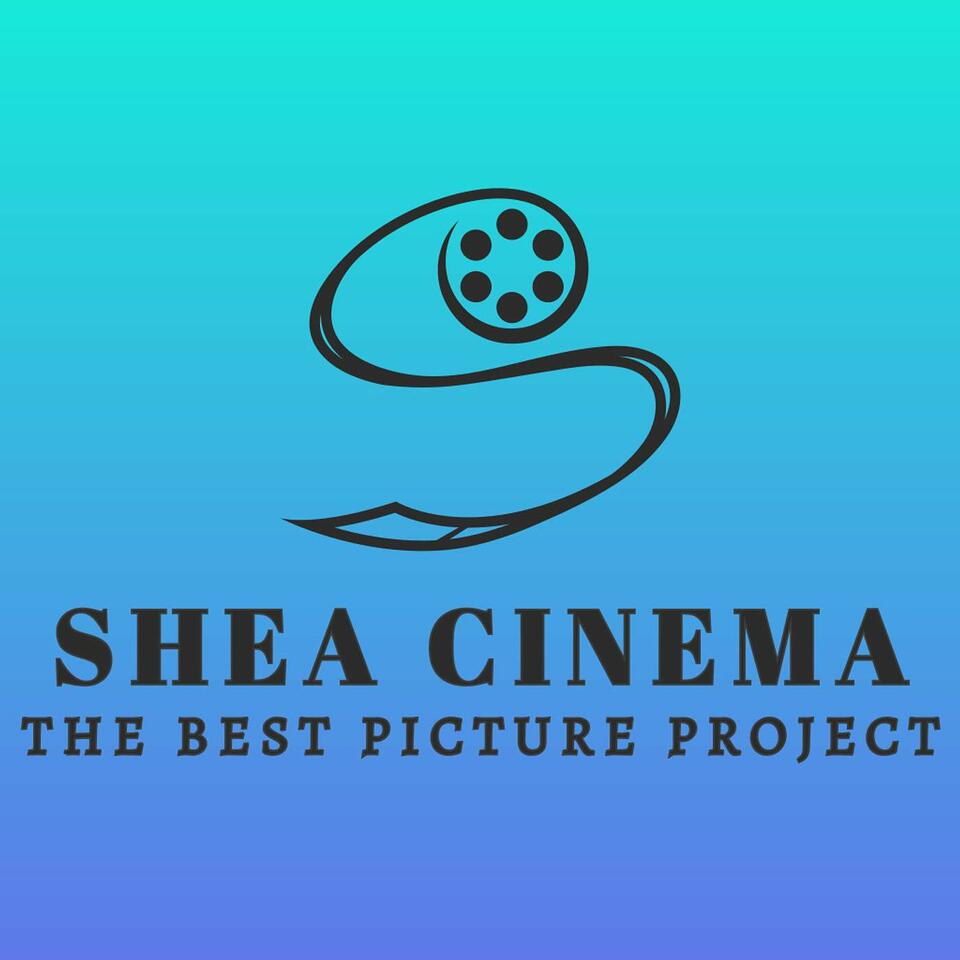 Shea Cinema: The Best Picture Project