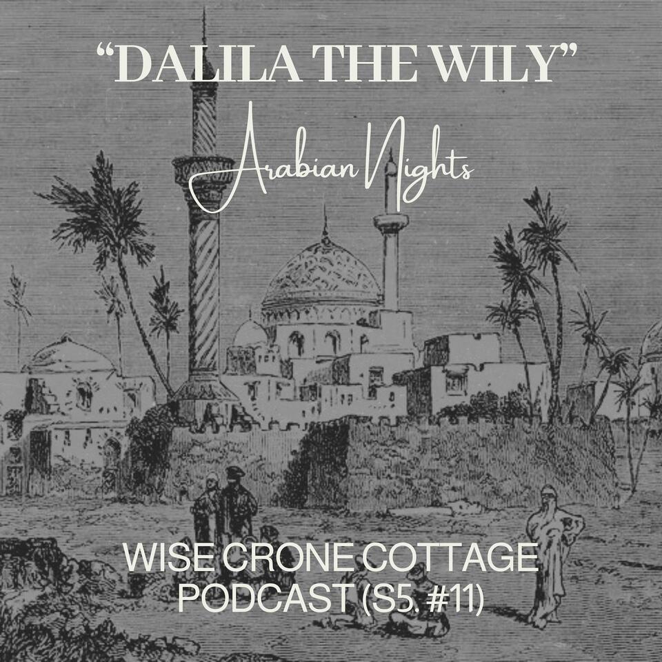 Wise Crone Cottage Podcast