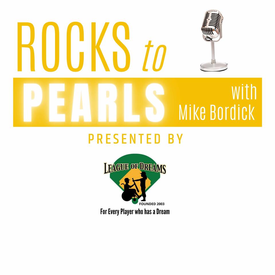 Rocks to Pearls with Mike Bordick