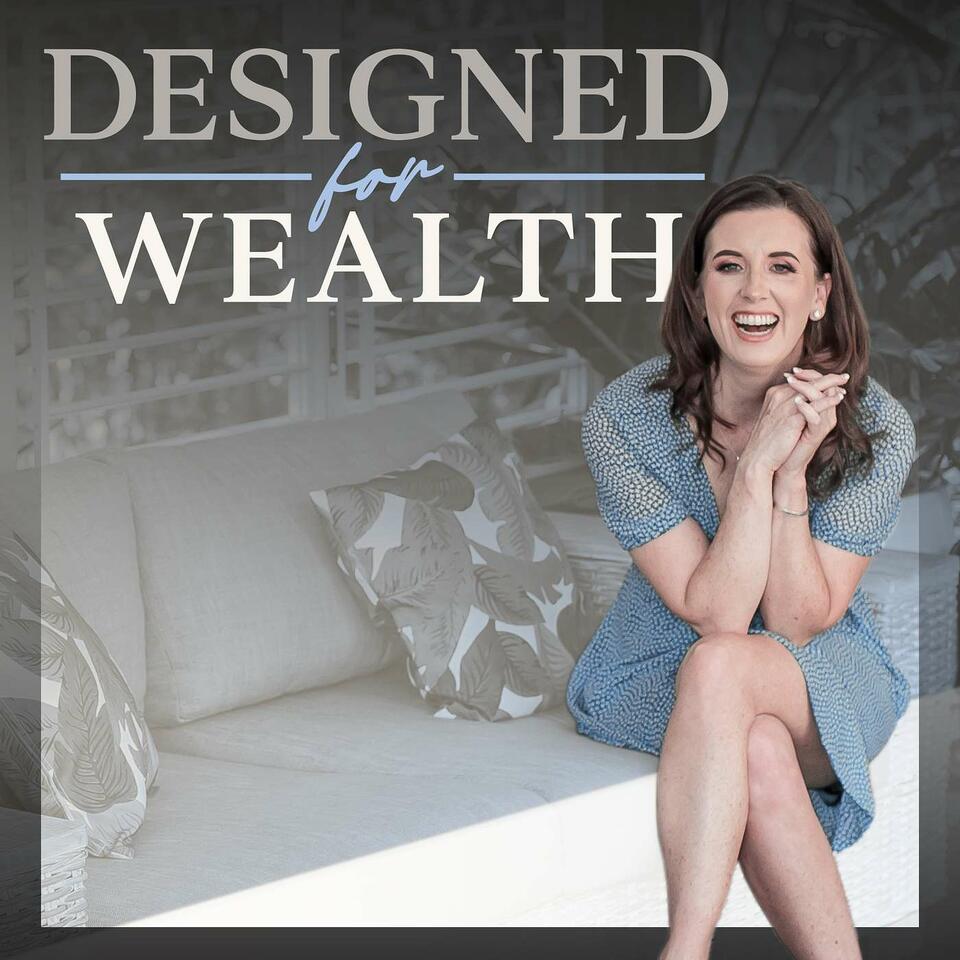 Designed For Wealth