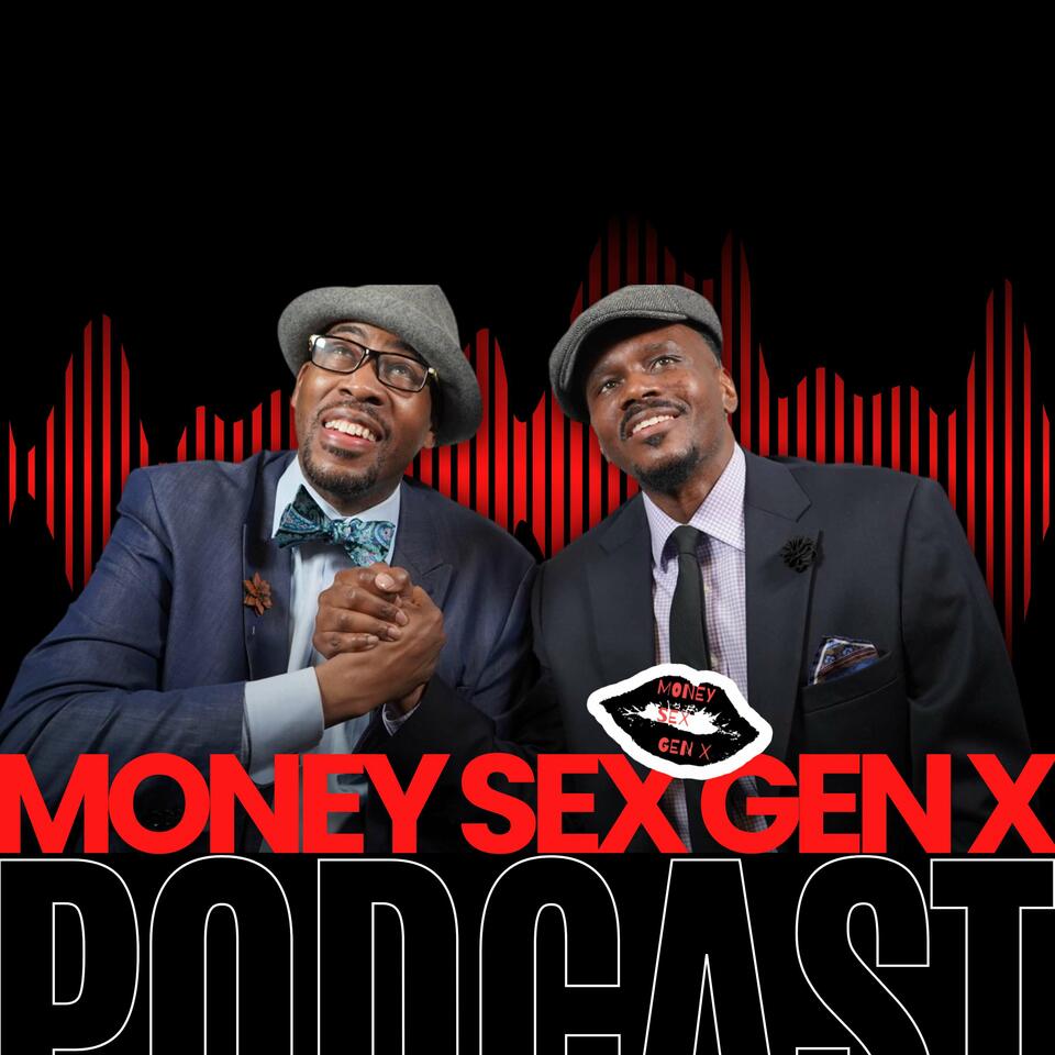Money Sex Gen X