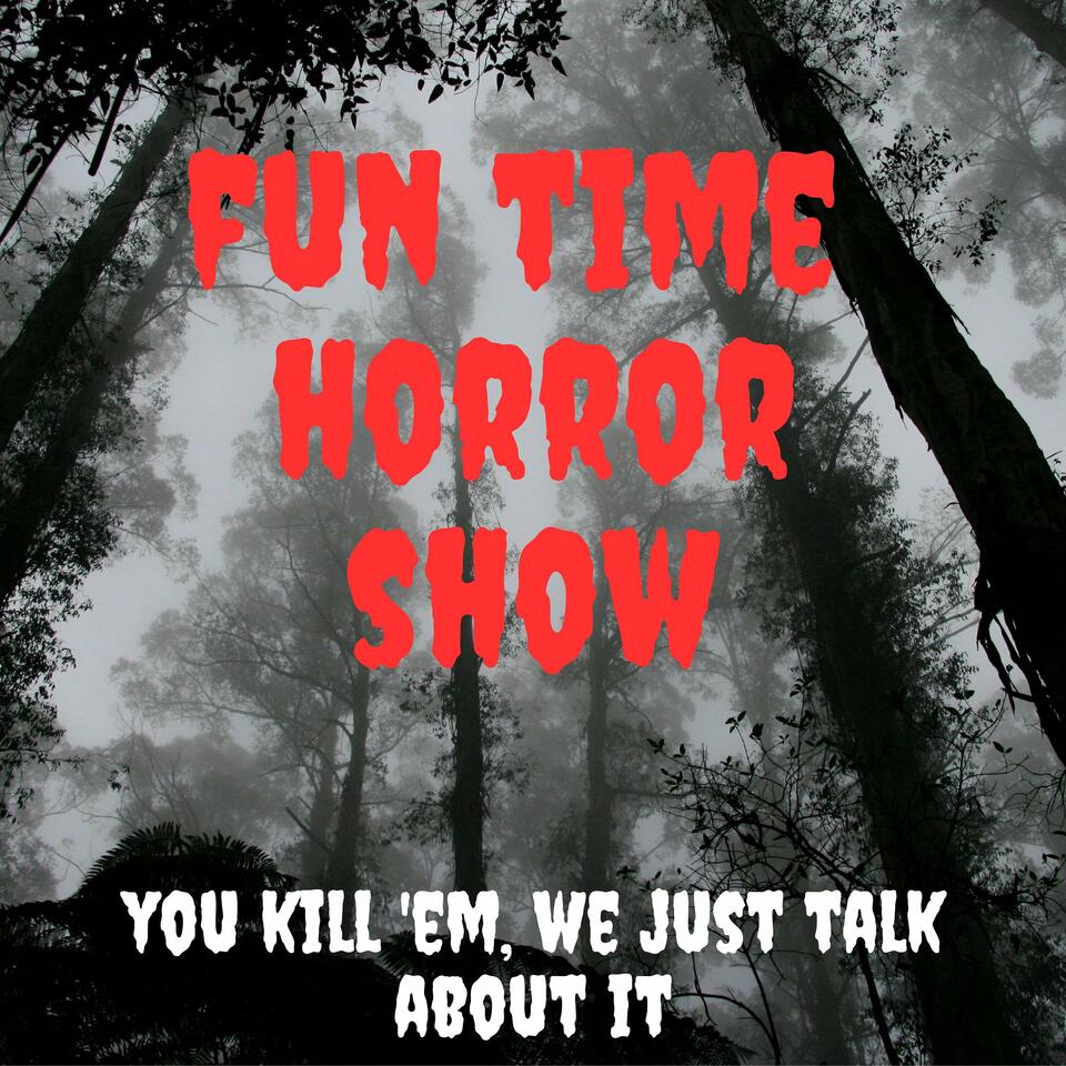 Fun Time Horror Show