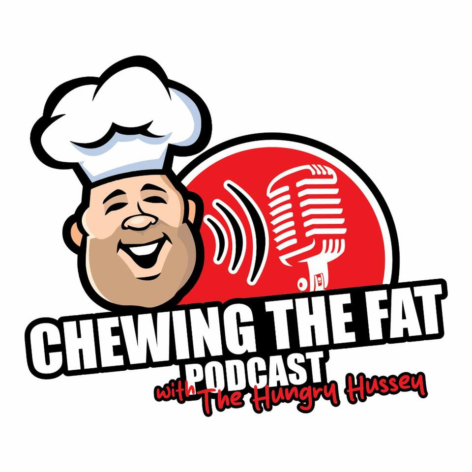 Chewing the Fat with The Hungry Hussey