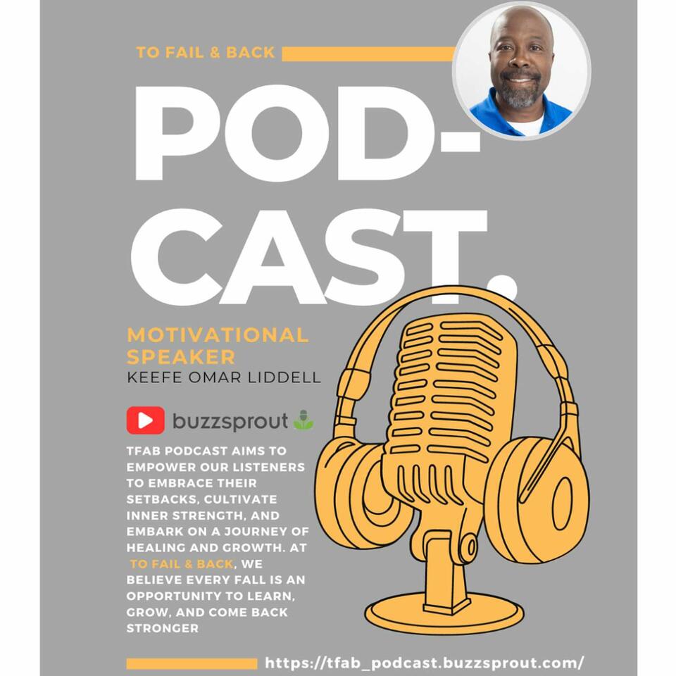 To Fail & Back Podcast