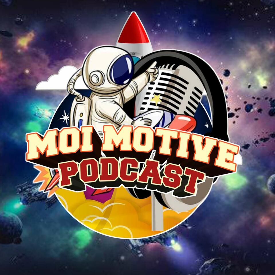 The Moi Motive PodCast