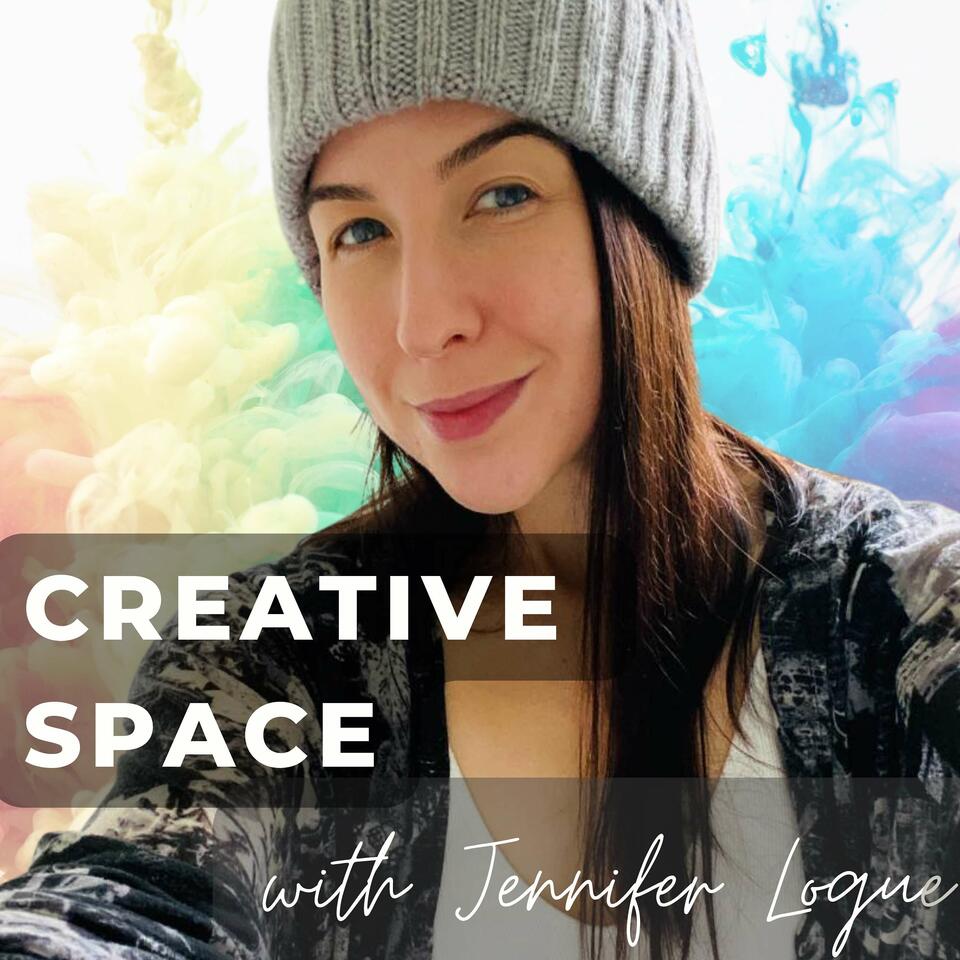 Creative Space with Jennifer Logue