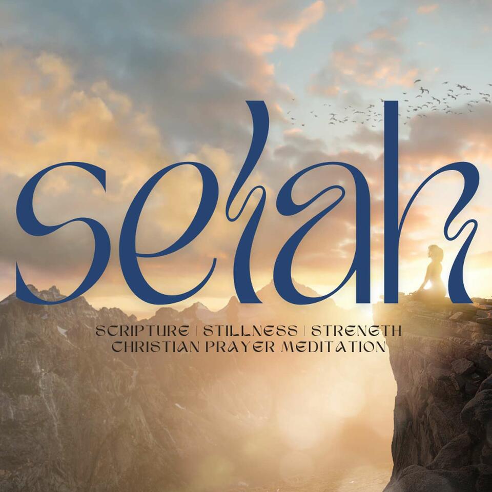 Selah: 10-Minute Christian Prayer Meditations