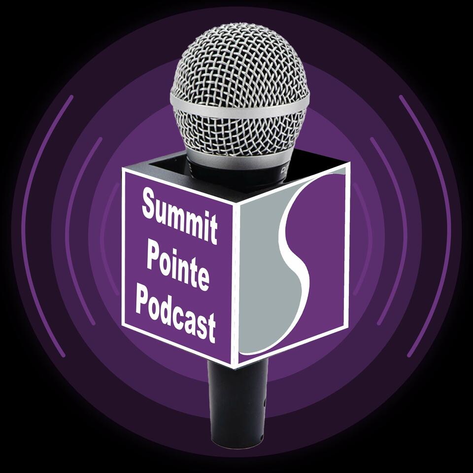 Summit Pointe Podcast
