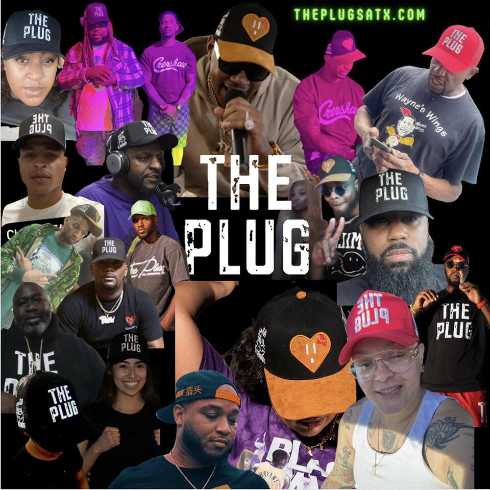 The Plug Podcast