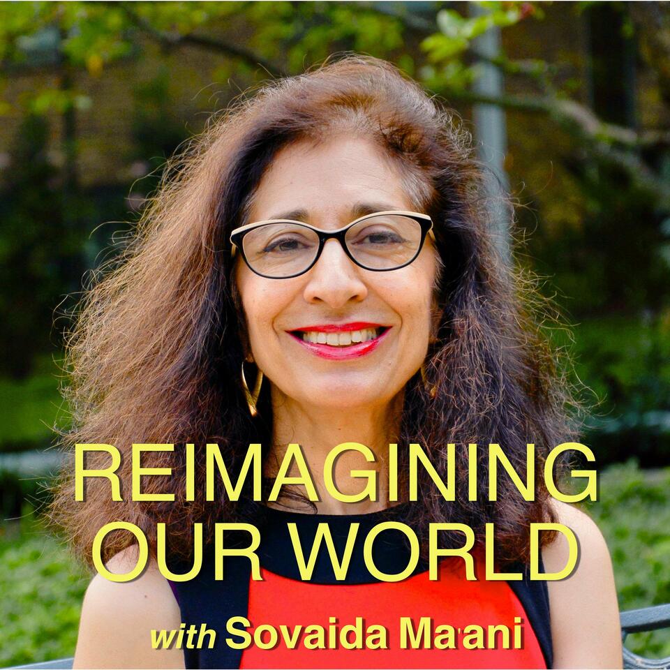Reimagining Our World