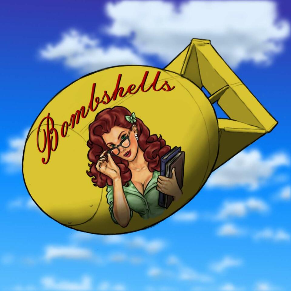Bombshells Podcast