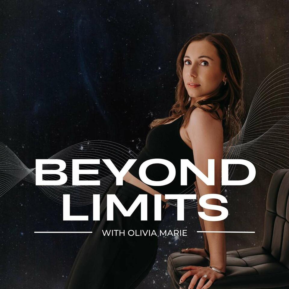 Beyond Limits With Olivia Marie