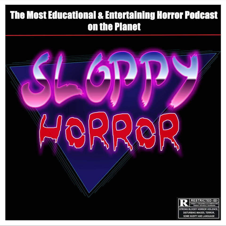 Sloppy Horror Podcast