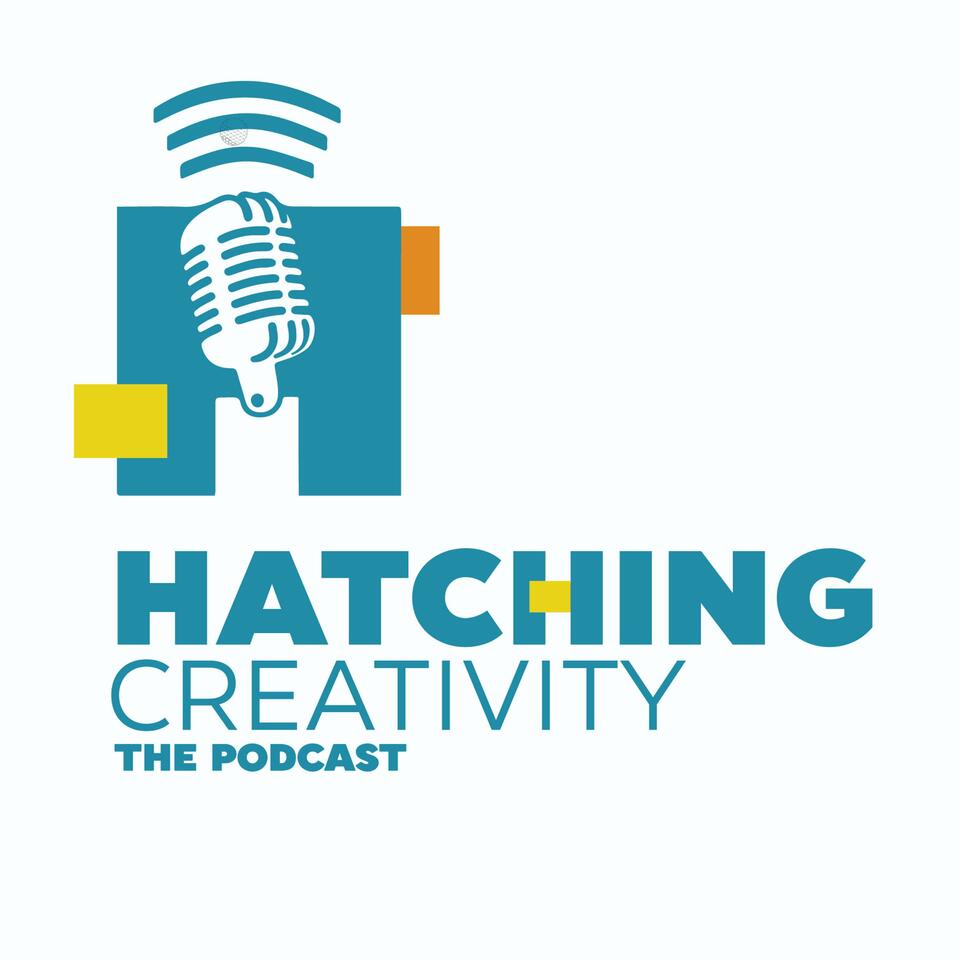 Hatching Creativity: Conversations on Success, Innovation, and Growth