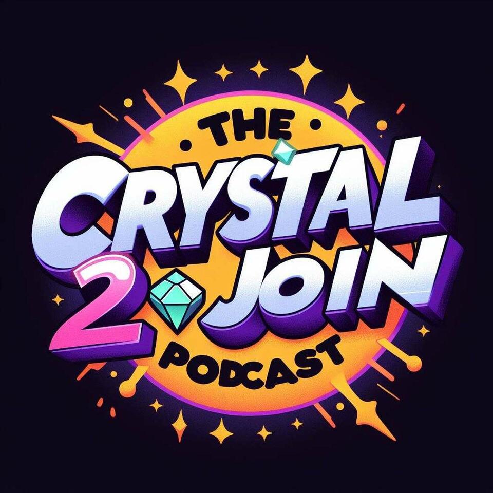 Crystal 2 Join - A Clash of Clans Podcast