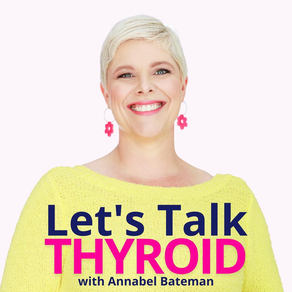 Let's Talk Thyroid