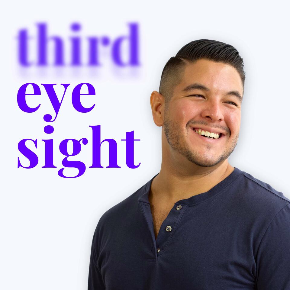 Third Eye Sight: Exploring Spirituality & Self-Empowerment