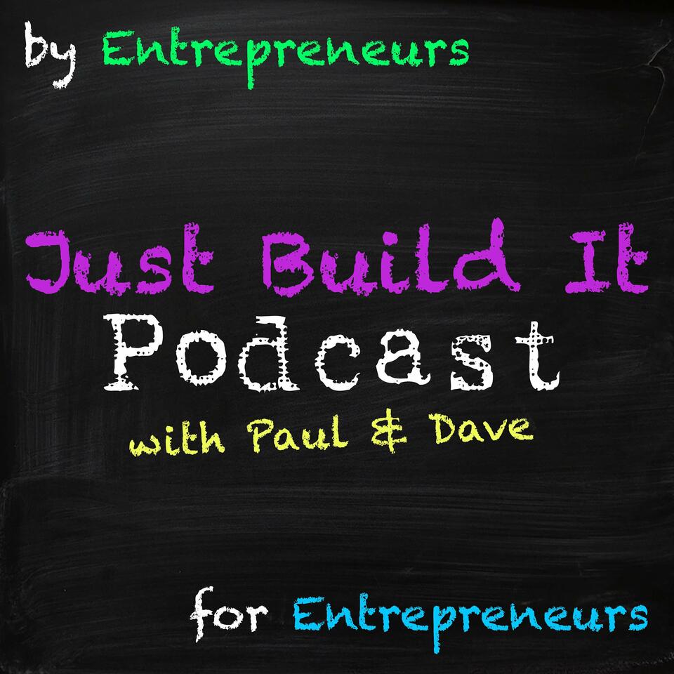 Just Build It Podcast with Paul Benevich