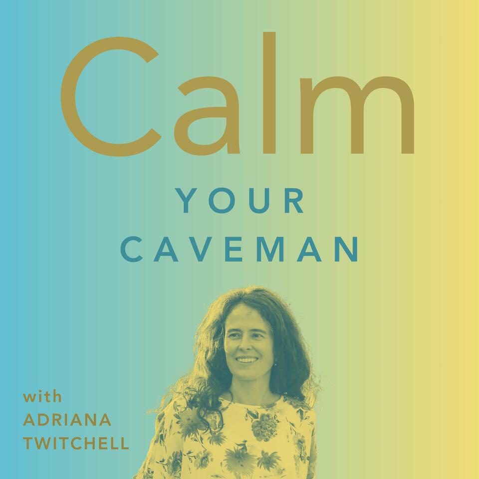 Calm Your Caveman