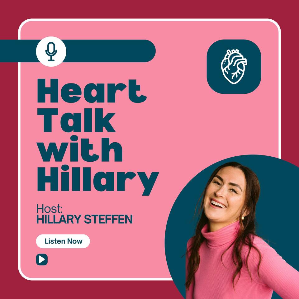 Heart Talk with Hillary