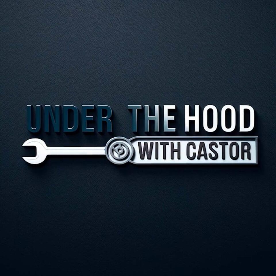 Under The Hood With Castor