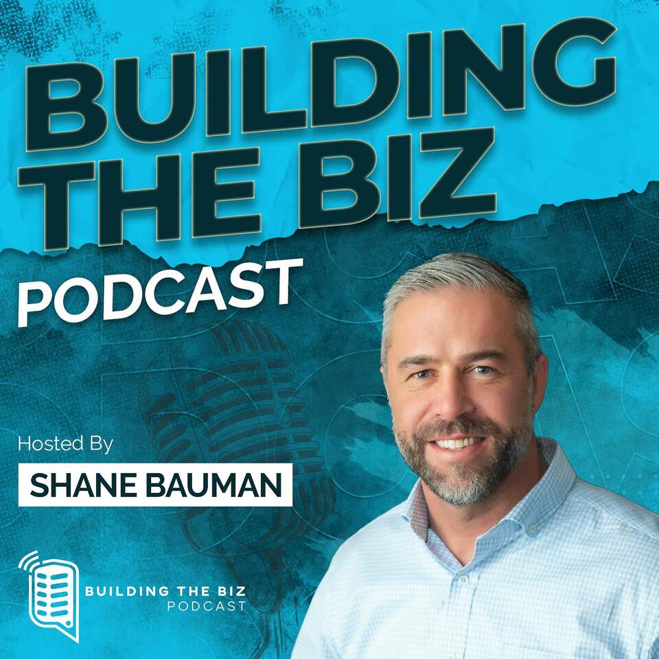 Building the Biz