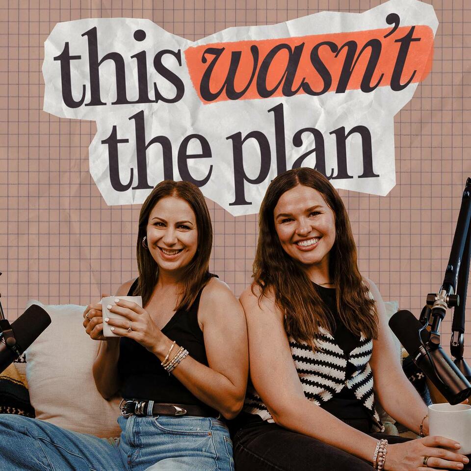 This Wasn't The Plan