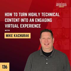 Engaging Virtual Meetings Podcast with John Chen