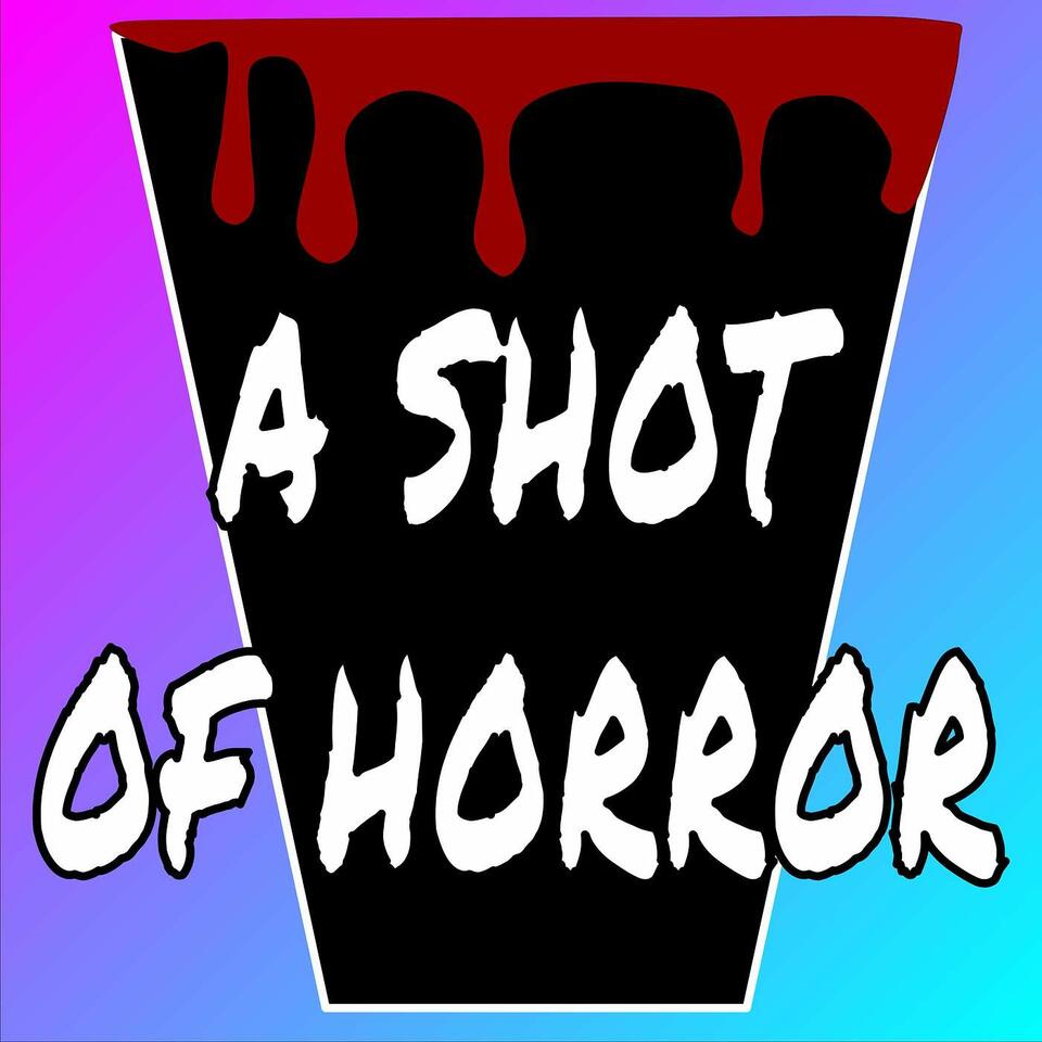 A Shot of Horror