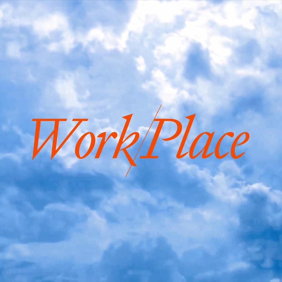Work/Place