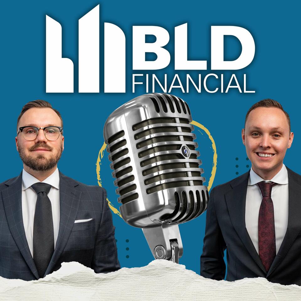 BLD Financial Podcast
