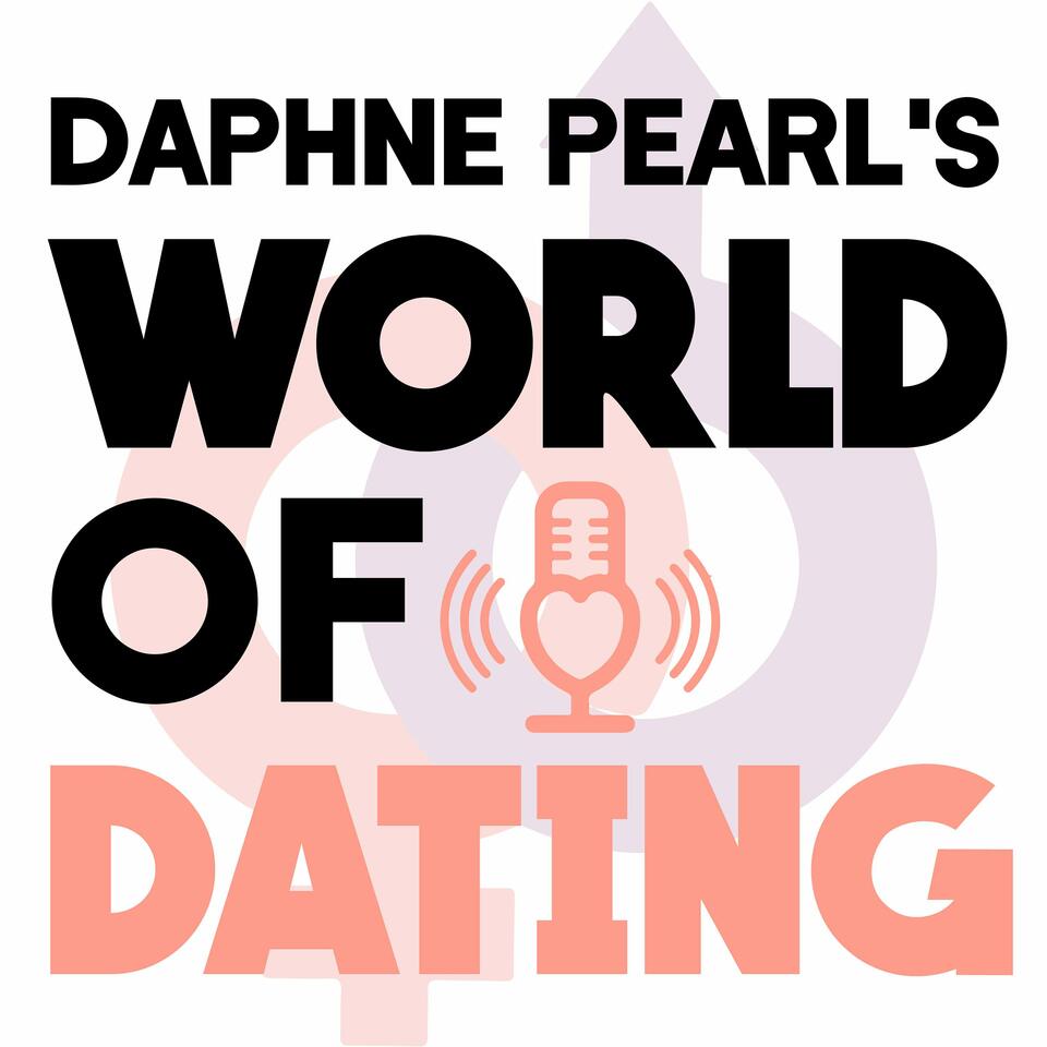 Daphne Pearl's World of Dating