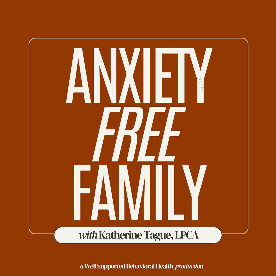 Anxiety Free Family