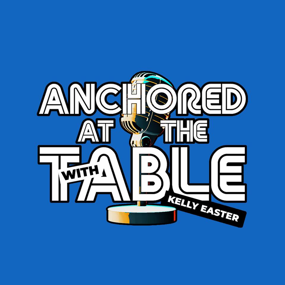 Anchored At The Table