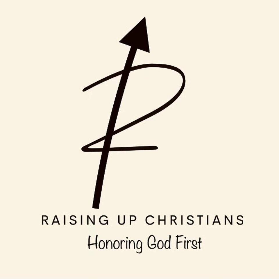 Raising Up Christians