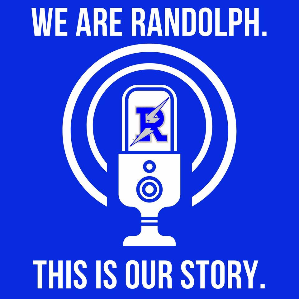 We Are Randolph. This Is Our Story.