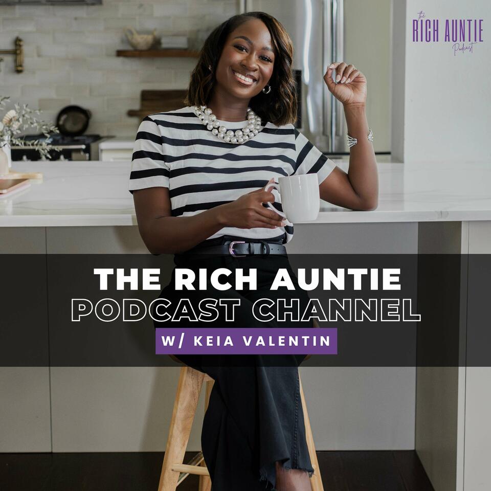 The Rich Auntie Podcast