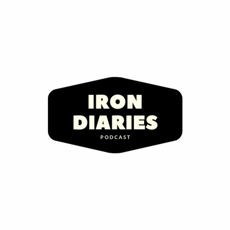 Iron Diaries Podcast
