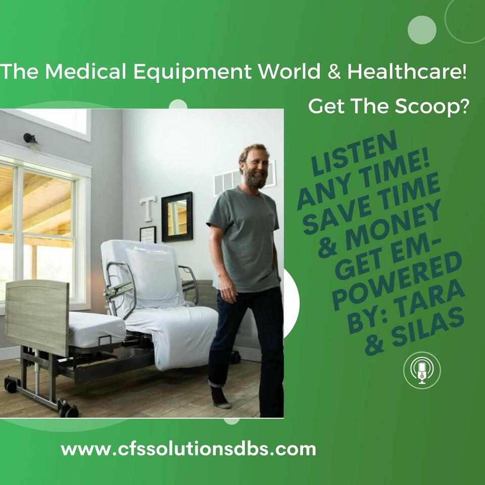 The Medical Equipment World & Healthcare: Get the Scoop!
