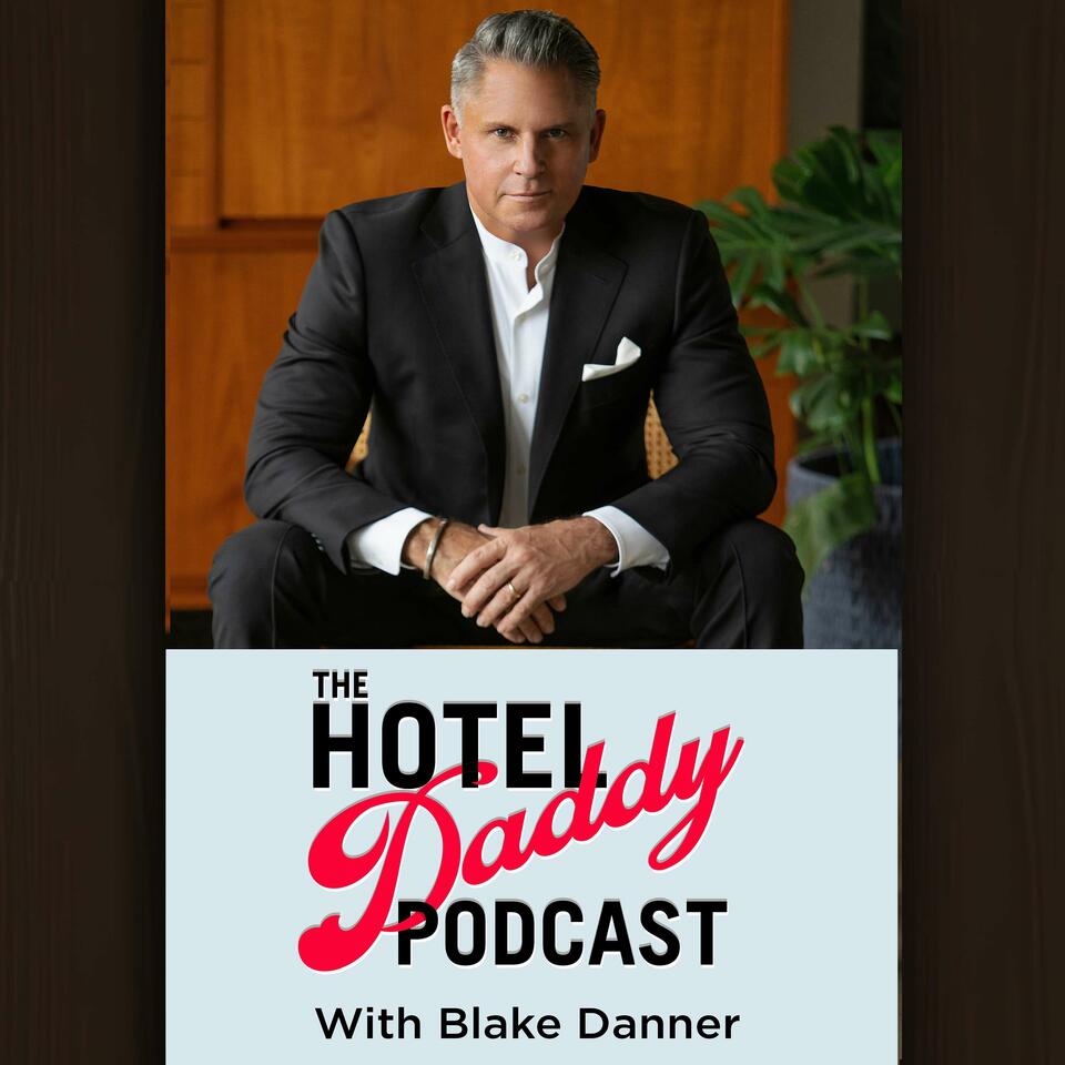 The Hotel Daddy Podcast