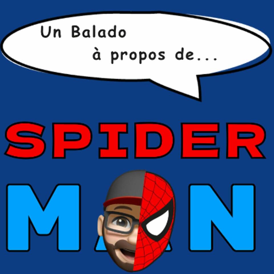 Un balado à propos de Spider-Man