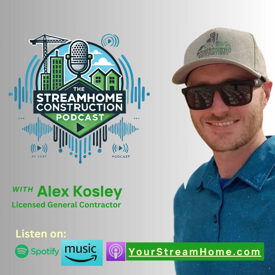 StreamHome Construction Podcast